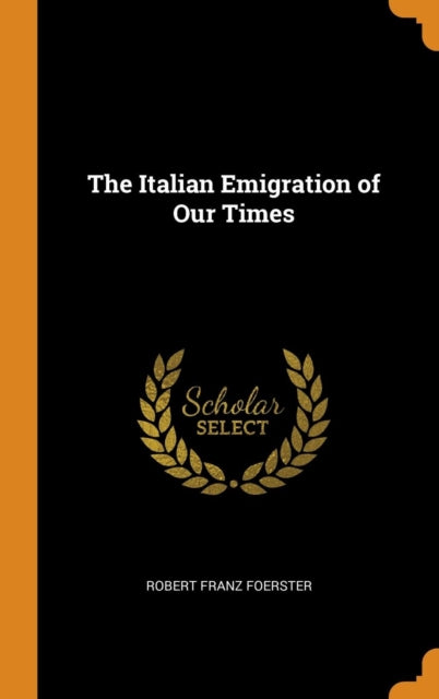 Italian Emigration of Our Times