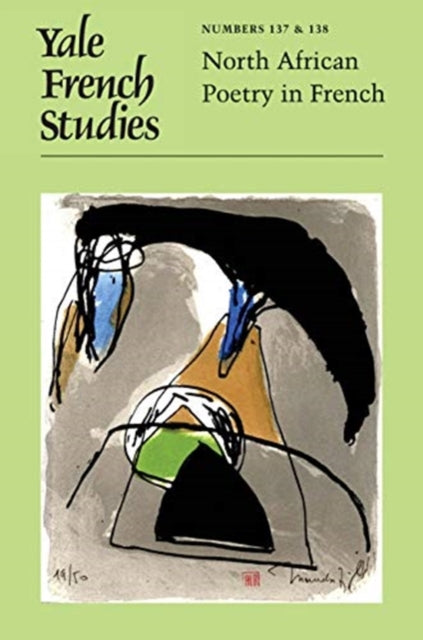 Yale French Studies, Number 137/138: North African Poetry in French