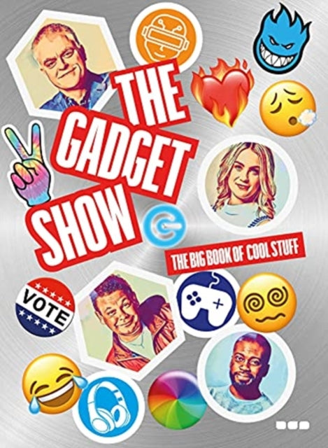 Gadget Show: The Big Book of Cool Stuff