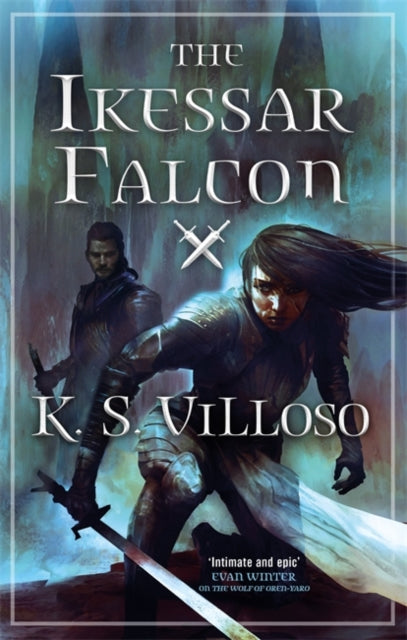 Ikessar Falcon: Chronicles of the Wolf Queen: Book Two