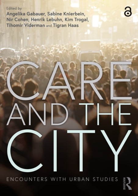 Care and the City: Encounters with Urban Studies