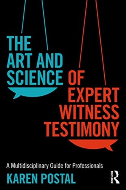 Art and Science of Expert Witness Testimony: A Multidisciplinary Guide for Professionals
