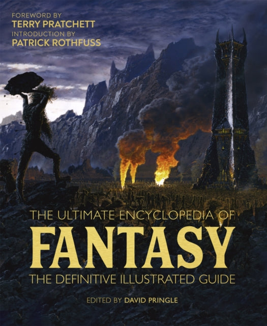 Ultimate Encyclopedia of Fantasy: The definitive illustrated guide