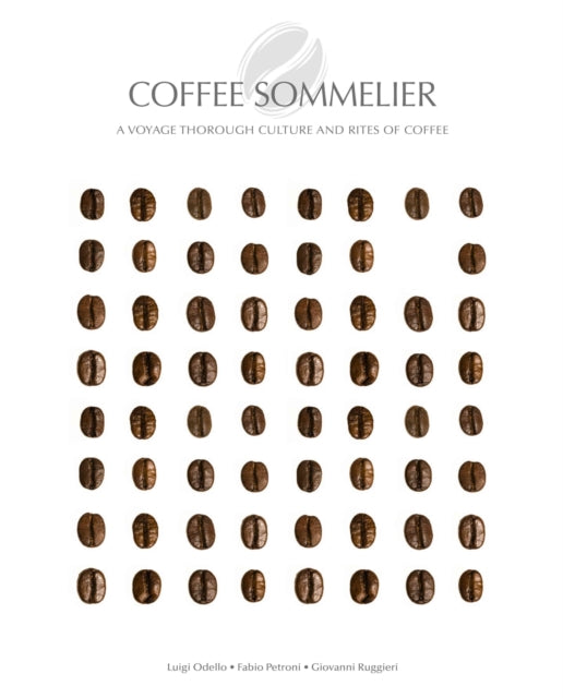 Coffee Sommelier: A Voyage Through Culture and Rites of Coffee