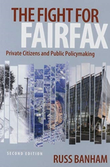 Fight for Fairfax: Private Citizens and Public Policymaking