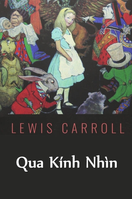 Qua Kinh Nhin: Through the Looking Glass, Vietnamese edition