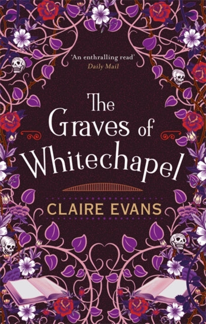 Graves of Whitechapel: A darkly atmospheric historical crime thriller set in Victorian London
