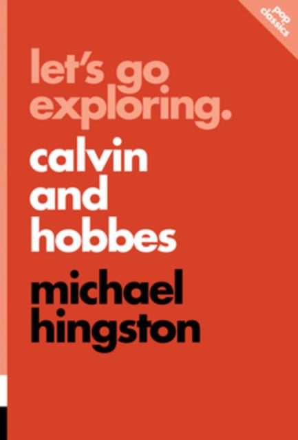 Let's Go Exploring: Calvin And Hobbes: pop classics #10