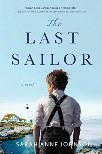 Last Sailor: A Novel