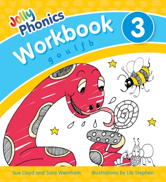 Jolly Phonics Workbook 3: in Precursive Letters (British English edition)