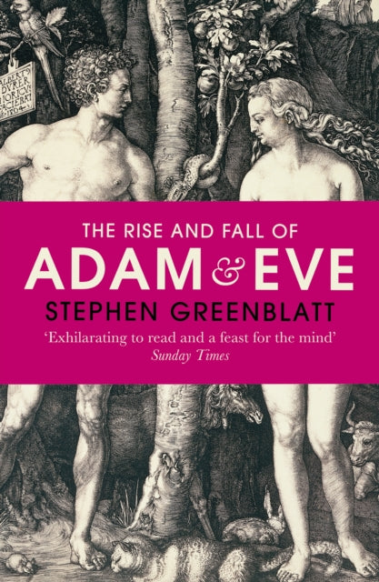 Rise and Fall of Adam and Eve: The Story that Created Us