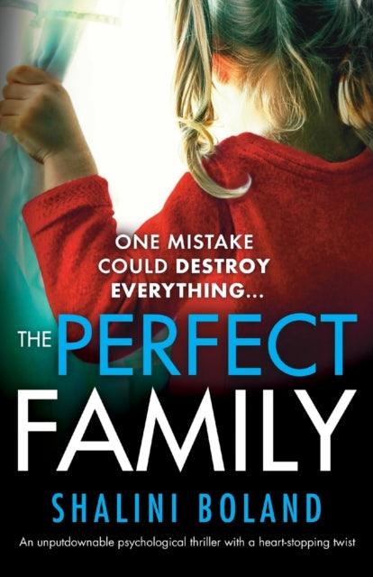 Perfect Family: An unputdownable psychological thriller with a heart-stopping twist