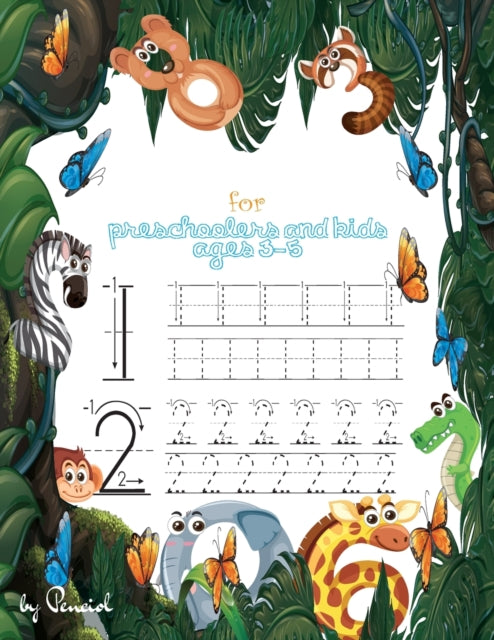 Number Tracing Book for Preschoolers and Kids Ages 3-5: Colored Number tracing books for kids ages 3-5 Number tracing workbook Number Writing Practice Book Number Tracing Book with Colorful Illustrations