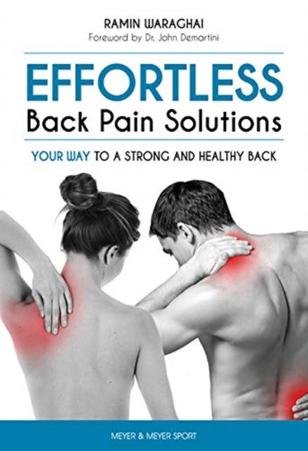 Effortless Back Pain Solutions: Your Way to a Strong and Healthy Back