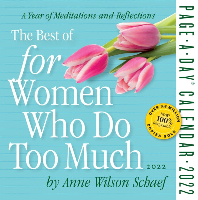 Best of for Women Who Do Too Much Page-A-Day Calendar 2022: A Year of Meditations and Reflections.