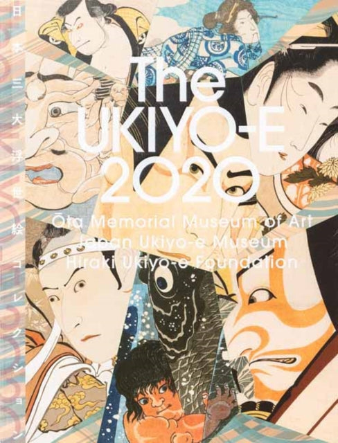 UKIYO-E 2020: Ota Memorial Museum of Art, Japan Ukiyo-e Museum, Hiraki Ukiyo-e Foundation
