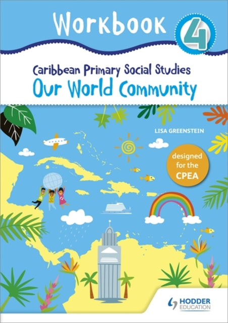 Caribbean Primary Social Studies Workbook 4 CPEA