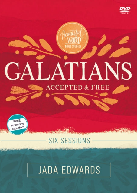 Galatians Video Study: Accepted and Free