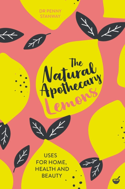 Natural Apothecary: Lemons: Tips for Home, Health and Beauty