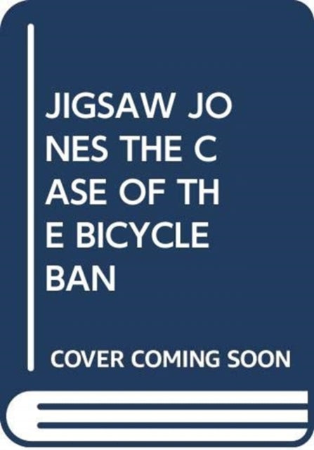 JIGSAW JONES THE CASE OF THE BICYCLE BAN