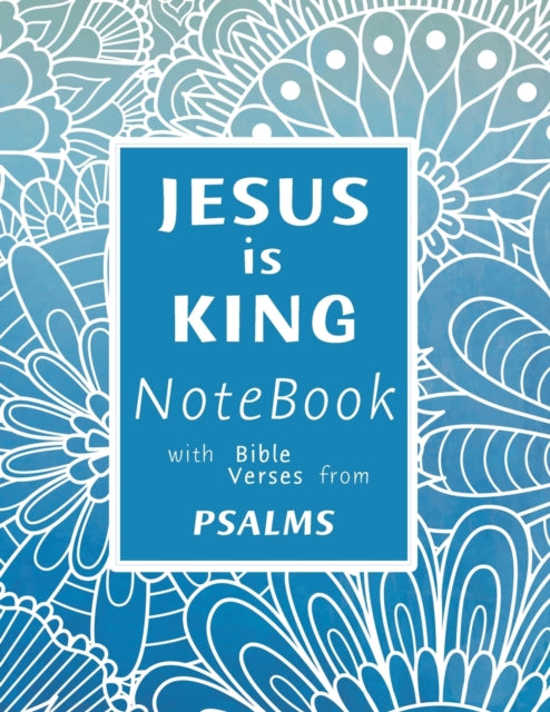 Jesus is King Notebook