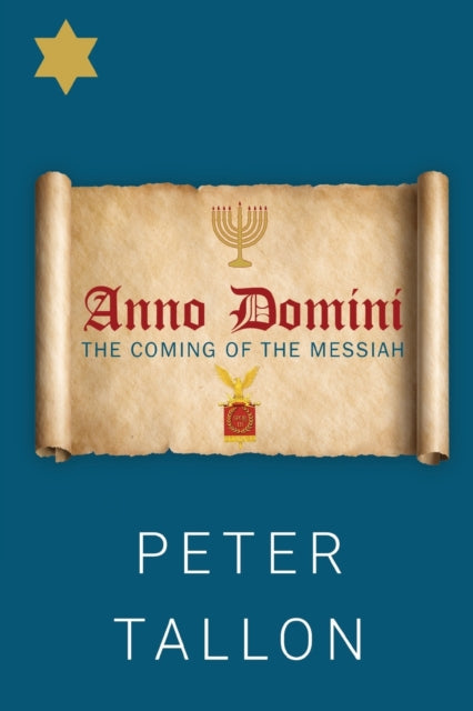 Anno Domini: The Coming of the Messiah