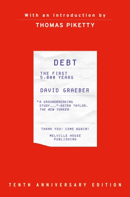 Debt, 10th Anniversary Edition: The First 5,000 Years