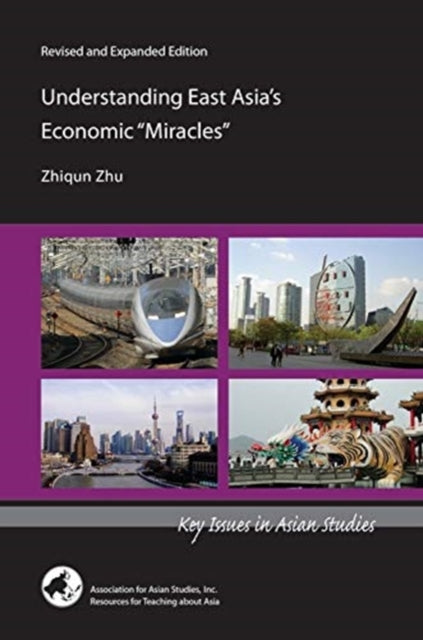 Understanding East Asia's Economic Miracles