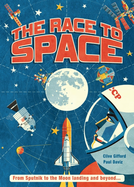 Race to Space: From Sputnik to the Moon Landing and Beyond...