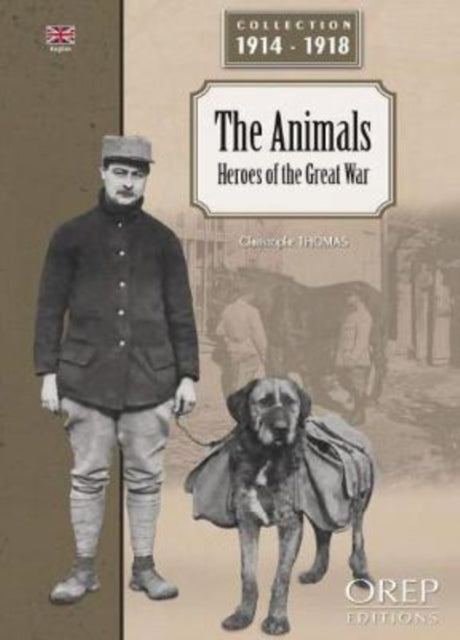 Animals: Heroes of the Great War