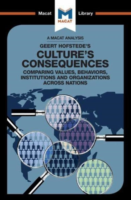 Analysis of Geert Hofstede's Culture's Consequences: Comparing Values, Behaviors, Institutes and Organizations across Nations