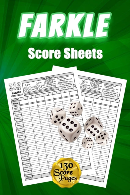 Farkle Score Sheets: 130 Large Score Pads for Scorekeeping - Green Farkle Score Cards | Farkle Score Pads with Size 6 x 9 inches (Farkle Score Book)