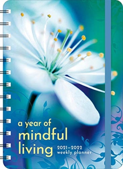 YEAR OF MINDFUL LIVING WKLY PLANNER 2022