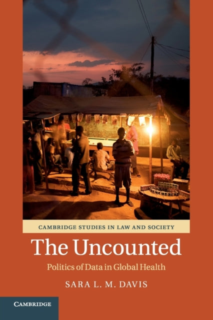 Uncounted: Politics of Data in Global Health