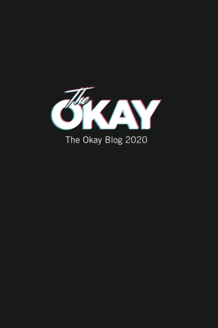 Okay Blog 2020