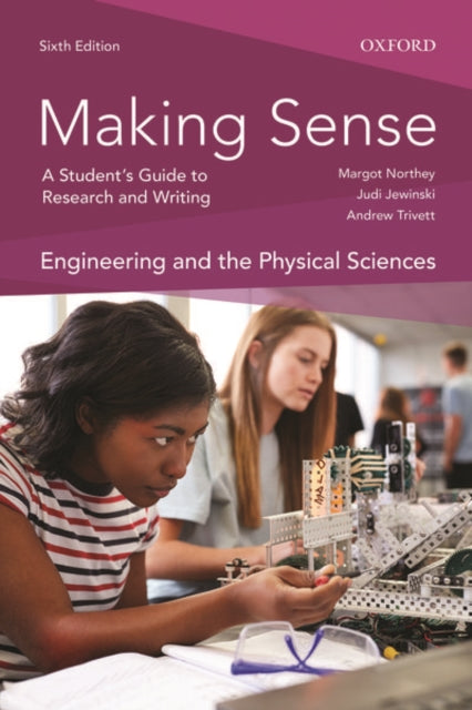 Making Sense in Engineering and the Physical Sciences: A Student's Guide to Research and Writing