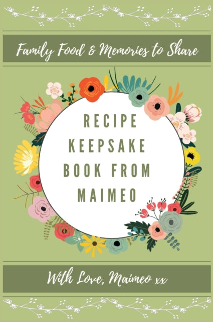 Recipe Keepsake Book From Maimeo: Family Food Memories to Share