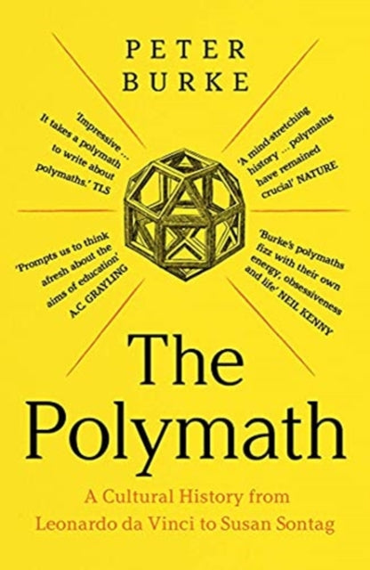 Polymath: A Cultural History from Leonardo da Vinci to Susan Sontag