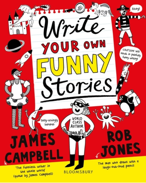 Write Your Own Funny Stories: A laugh-out-loud funny home learning in lockdown book for budding writers