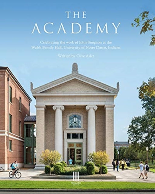 Academy: Celebrating the work of John Simpson at the Walsh Family Hall, University of Notre Dame, Indiana.