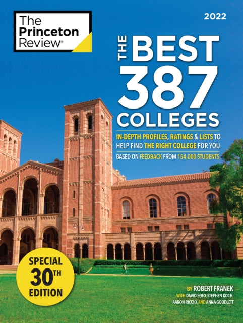 Best 387 Colleges, 2022: In-Depth Profiles and Ranking Lists to Help Find the Right College For You