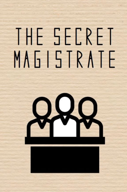 Secret Magistrate