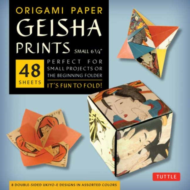 Origami Paper Geisha Prints 48 Sheets 6 3/4 (17 cm): Large Tuttle Origami Paper: High-Quality Origami Sheets Printed with 8 Different Designs (Instructions for 6 Projects Included)