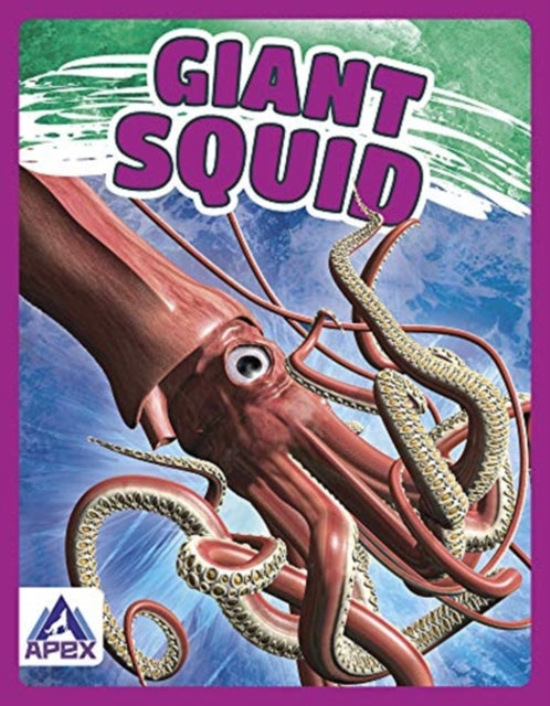 Giants of the Sea: Giant Squid