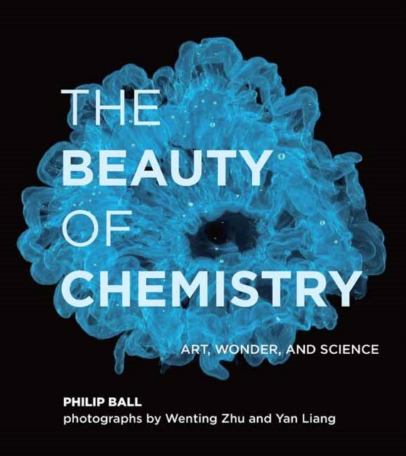 Beauty of Chemistry: Art, Wonder, and Science