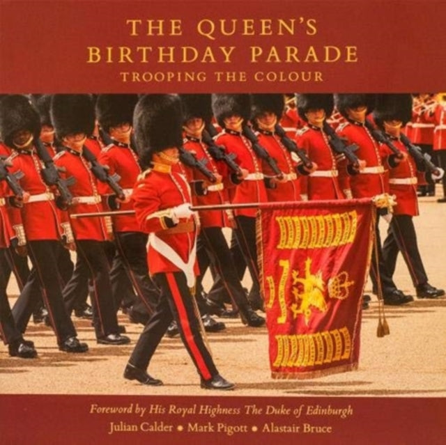 Queen's Birthday Parade: Trooping the Colour