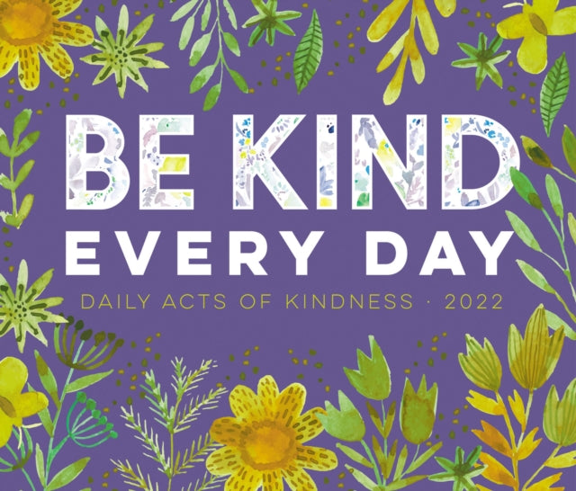 Be Kind Every Day 2022 Box Calendar, Daily Desktop
