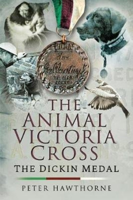 Animal Victoria Cross: The Dickin Medal
