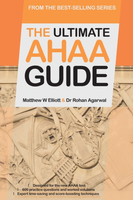 Ultimate AHAA Guide: 600 Practice Questions for the Cambridge Arts & Humanities Admissions Assessment