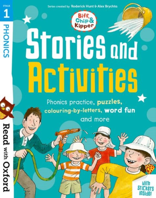 Read with Oxford: Stage 1: Biff, Chip and Kipper: Stories and Activities: Phonics practice, puzzles, colouring-by-letters, word fun and more